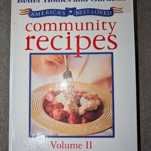 Better Homes And Gardens Community Recipes Volume II